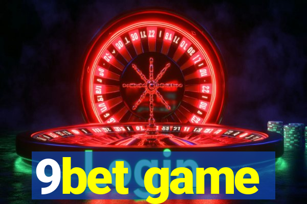 9bet game